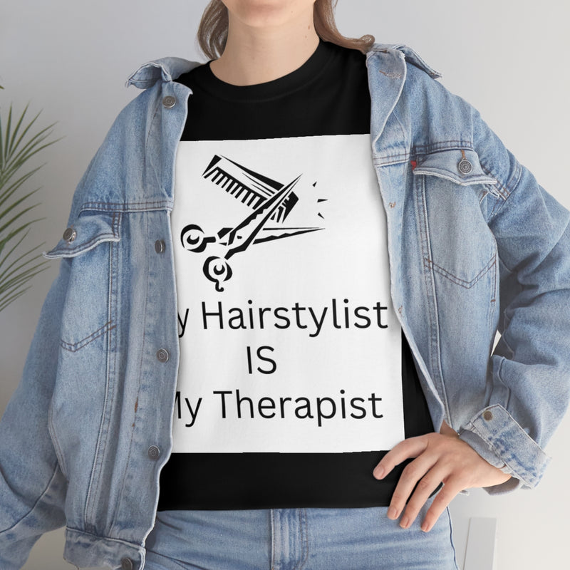 Unisex Heavy Cotton Tee/My Hairstylist is My Therapist