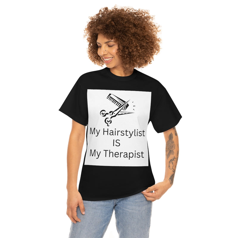 Unisex Heavy Cotton Tee/My Hairstylist is My Therapist