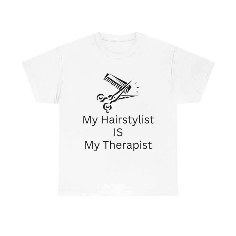 Unisex Heavy Cotton Tee/My Hairstylist is My Therapist