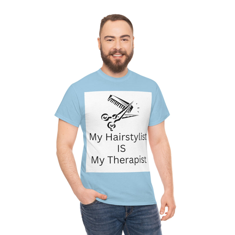 Unisex Heavy Cotton Tee/My Hairstylist is My Therapist