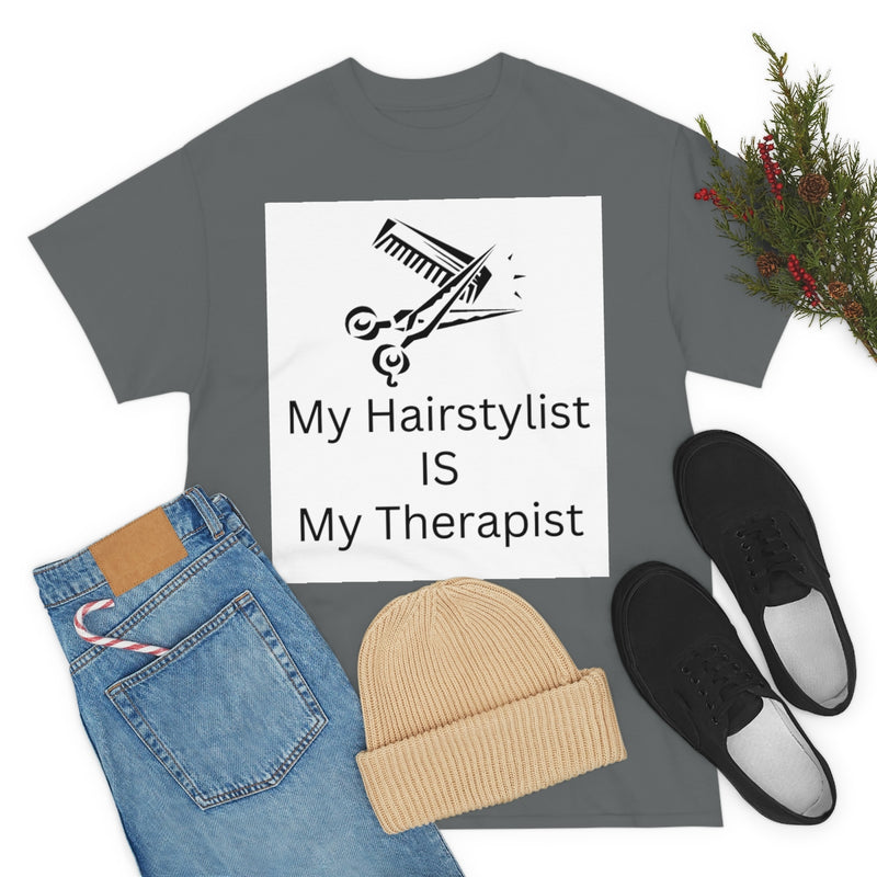 Unisex Heavy Cotton Tee/My Hairstylist is My Therapist