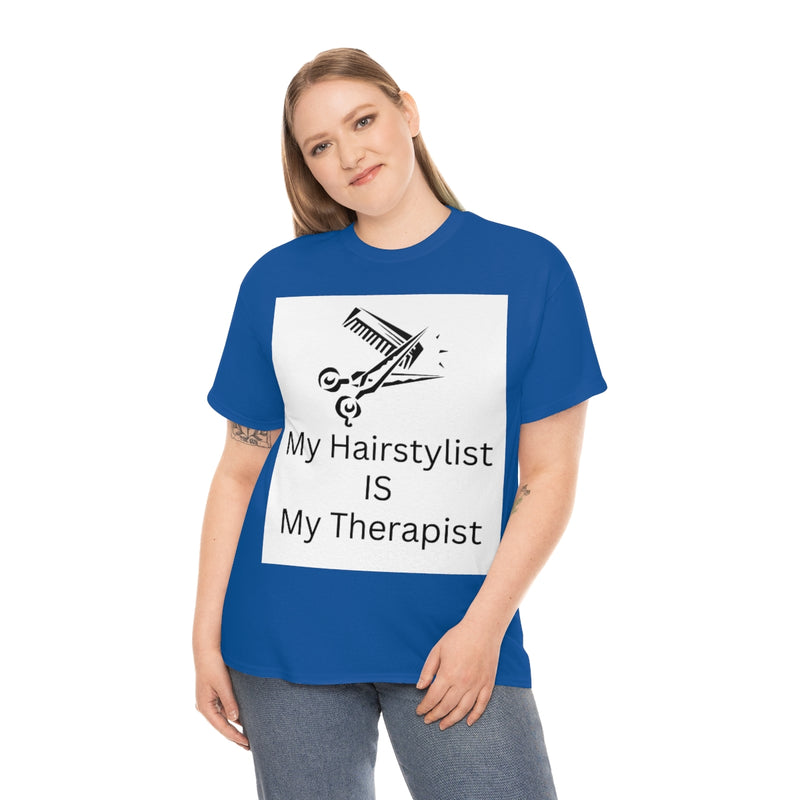 Unisex Heavy Cotton Tee/My Hairstylist is My Therapist