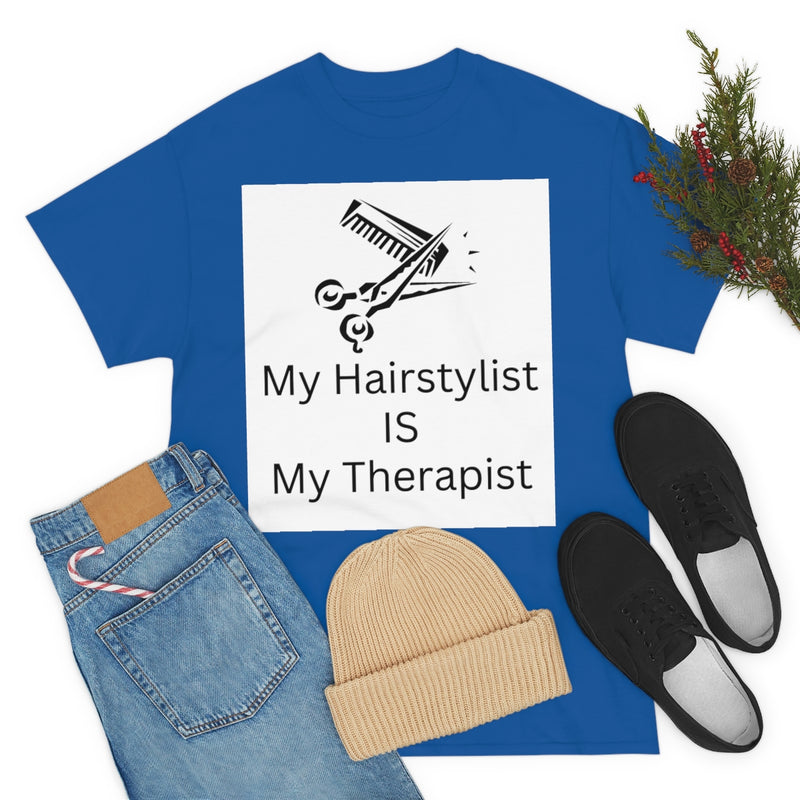 Unisex Heavy Cotton Tee/My Hairstylist is My Therapist