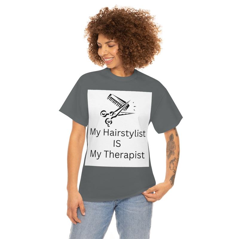 Unisex Heavy Cotton Tee/My Hairstylist is My Therapist