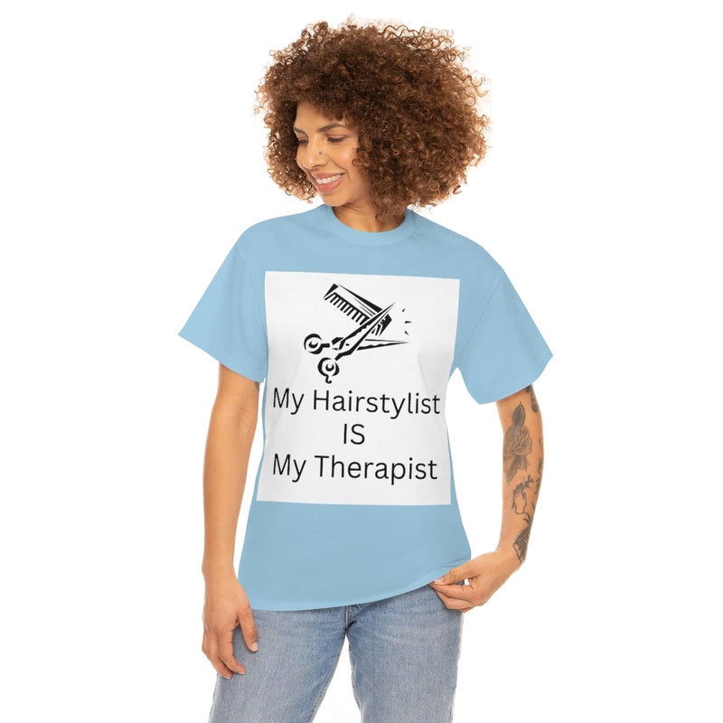 Unisex Heavy Cotton Tee/My Hairstylist is My Therapist