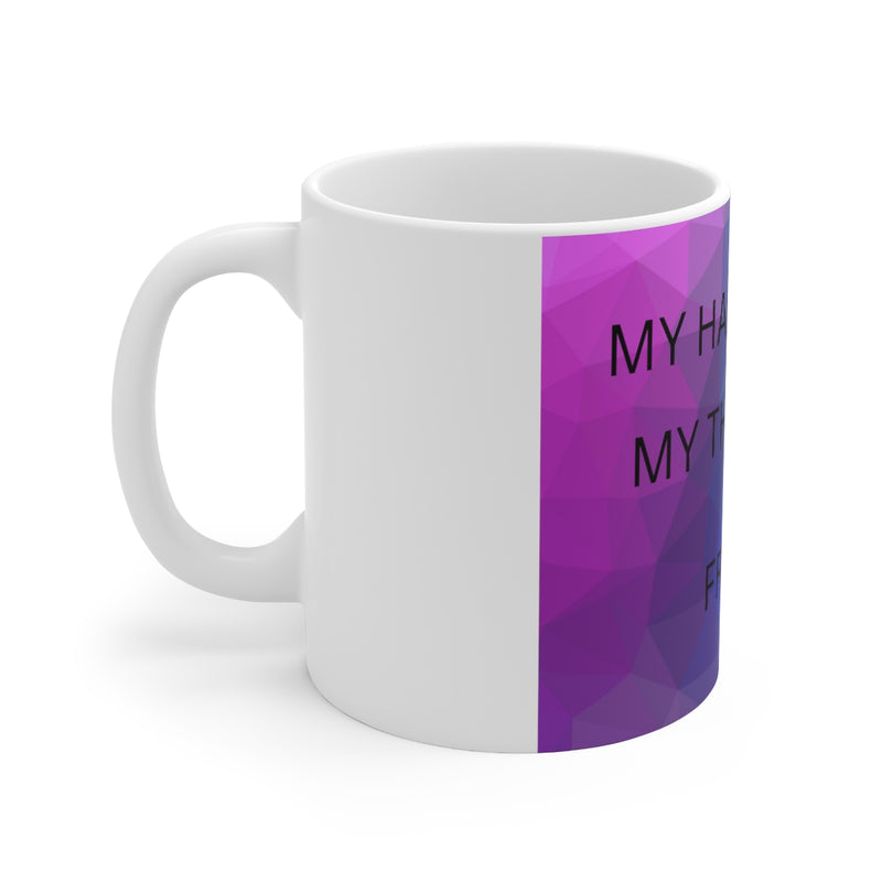 Ceramic Mug 11oz My Hairstylist ,My Therapist & Friend