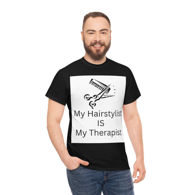 Unisex Heavy Cotton Tee/My Hairstylist is My Therapist