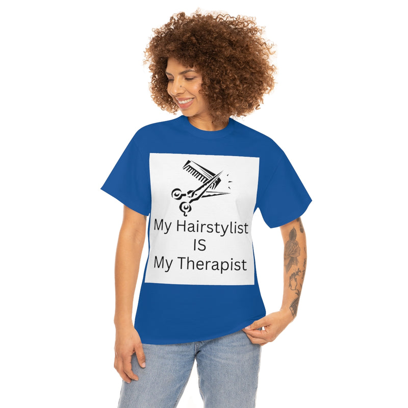 Unisex Heavy Cotton Tee/My Hairstylist is My Therapist